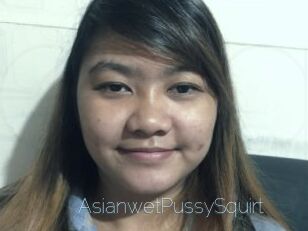 AsianwetPussySquirt