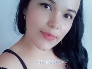 Alahiaseexy