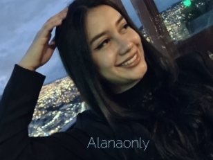 Alanaonly