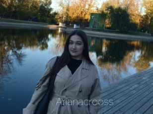 Arianacrooss