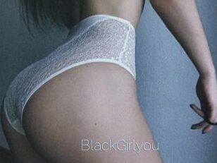 BlackGirlyou