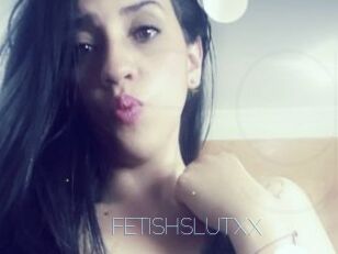 FETISHSLUTXX