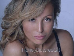 HoneyDoloresGirl