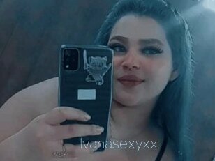 Ivanasexyxx