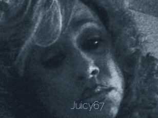 Juicy67