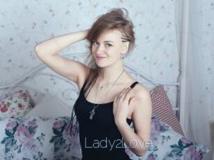 Lady2Love