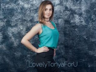 LovelyTonyaForU