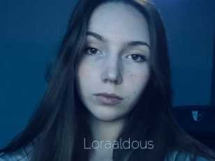 Loraaldous