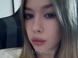 Milanaetsi