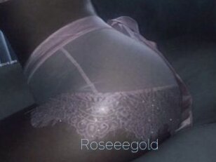 Roseeegold