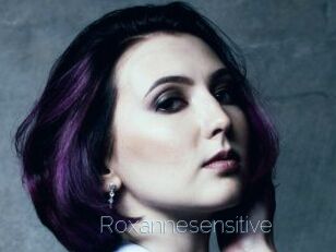 Roxannesensitive