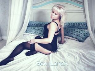 SexyLanaX