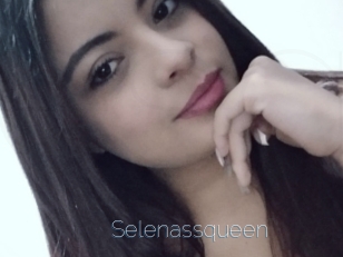 Selenassqueen