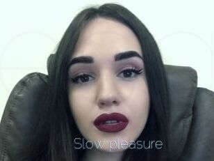 Slow_pleasure