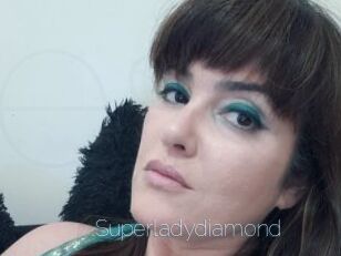 Superladydiamond