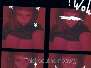 Thicksouthernpawg