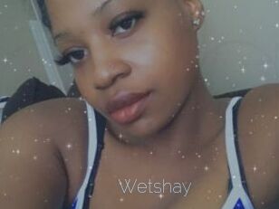 Wetshay