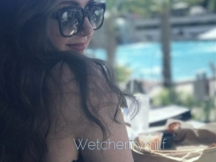 Wetcherrrymilf