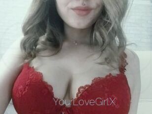 YourLoveGirlX